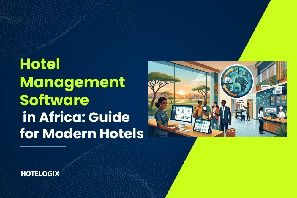 Digital Transformation: Why Cloud-Based PMS is the New Backbone of Africa’s Hospitality Industry